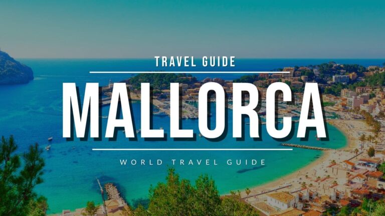 MALLORCA Ultimate Travel Guide 2025 | All Towns, Beaches & Attractions | Spain