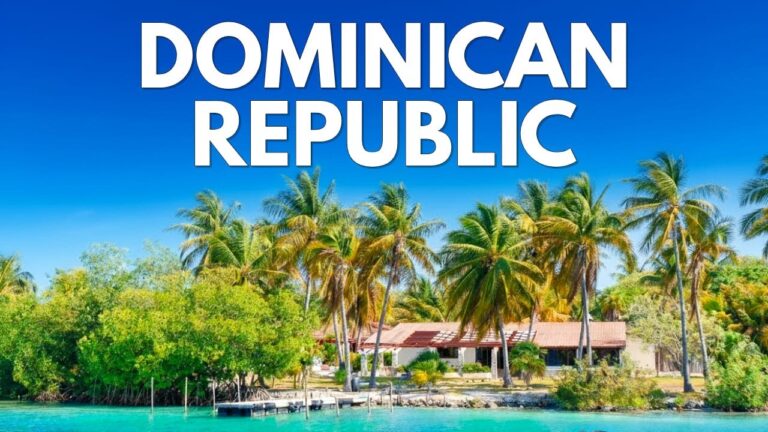 DOMINICAN REPUBLIC Travel Guide – Best Tourist Attractions